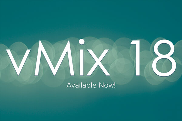 vMix 18 Officially Released